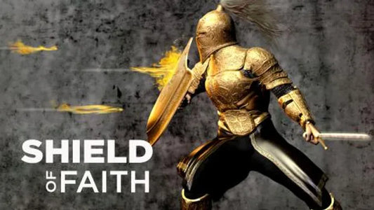 The Sheild of Faith